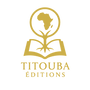TITOUBA EDITIONS – Accueil